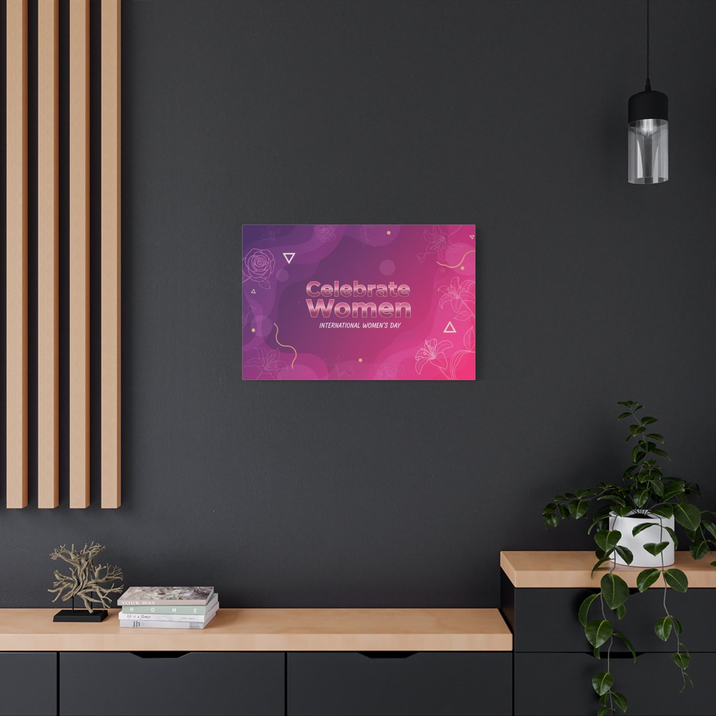 Celebrate Women Canvas Art — International Women’s Day Pink Wall Decor