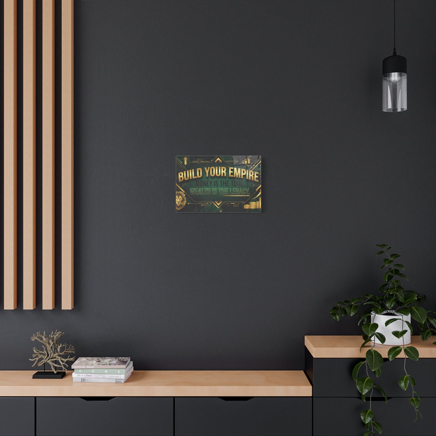 Build Your Empire Canvas Wall Art — "Money Is the Tool, Wealth Is the Legacy"