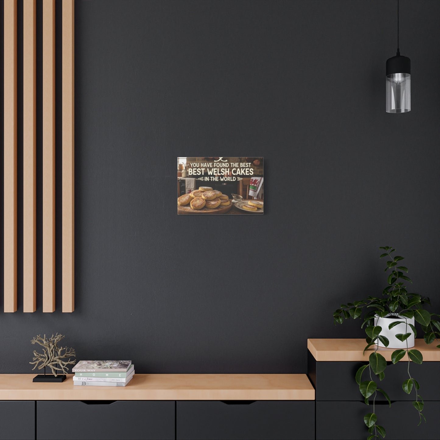 Welsh Cakes Kitchen Canvas — “You Have Found the Best” Wall Art