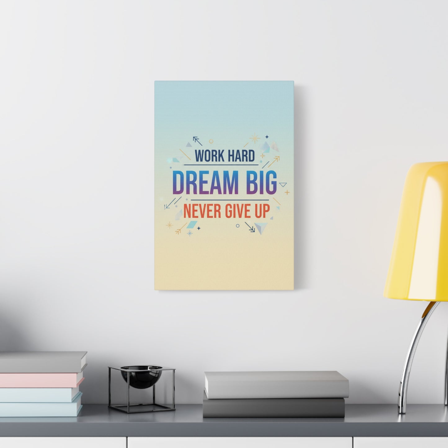 Dream Big Motivational Canvas – "Work Hard, Never Give Up" Wall Art