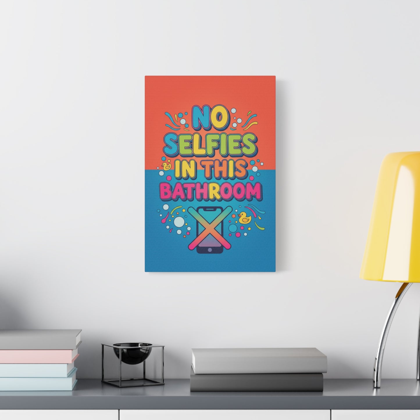 No Selfies in This Bathroom Canvas