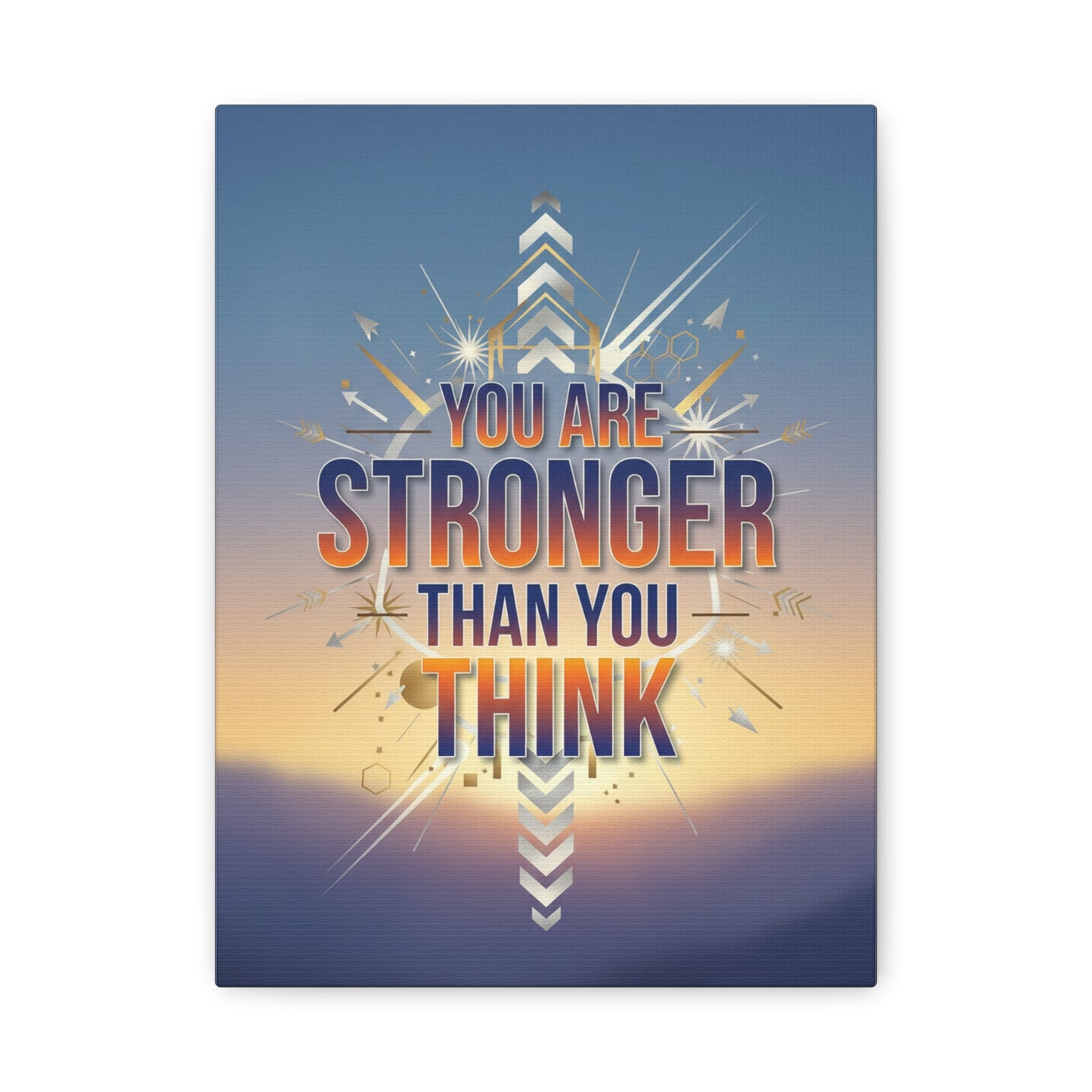 Inspirational Canvas Wall Art - "You Are Stronger Than You Think" Matte Stretched Print