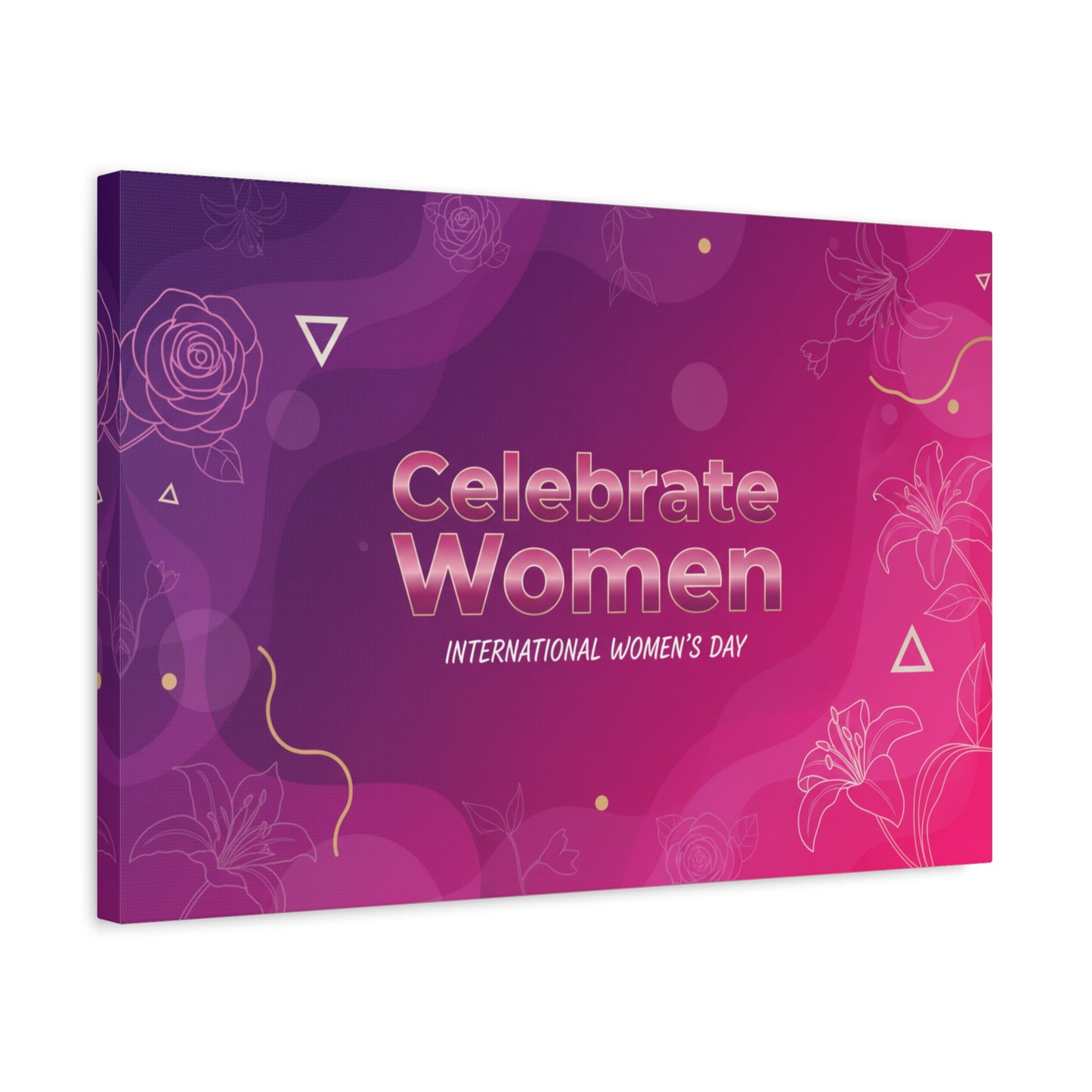 Celebrate Women Canvas Art — International Women’s Day Pink Wall Decor