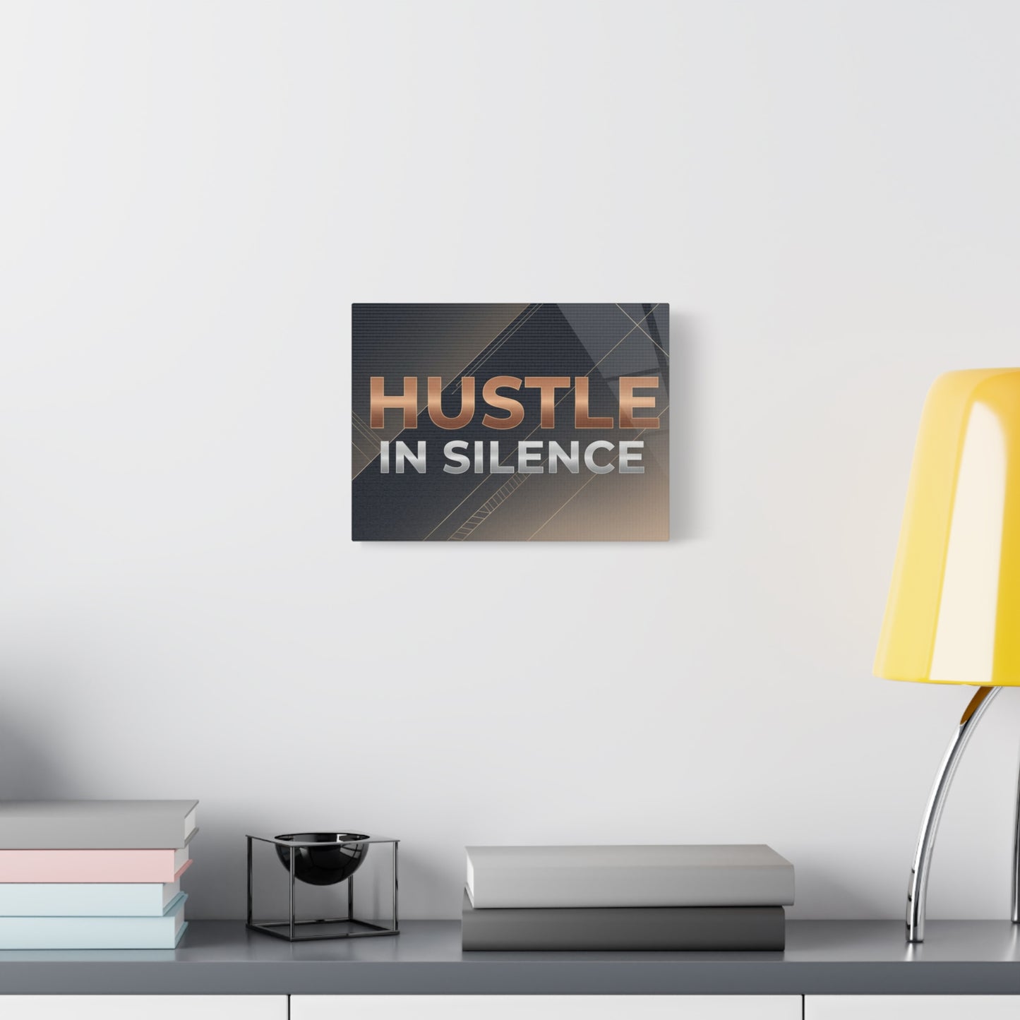 Hustle in Silence Matte Canvas Wall Art — Motivational Office Decor