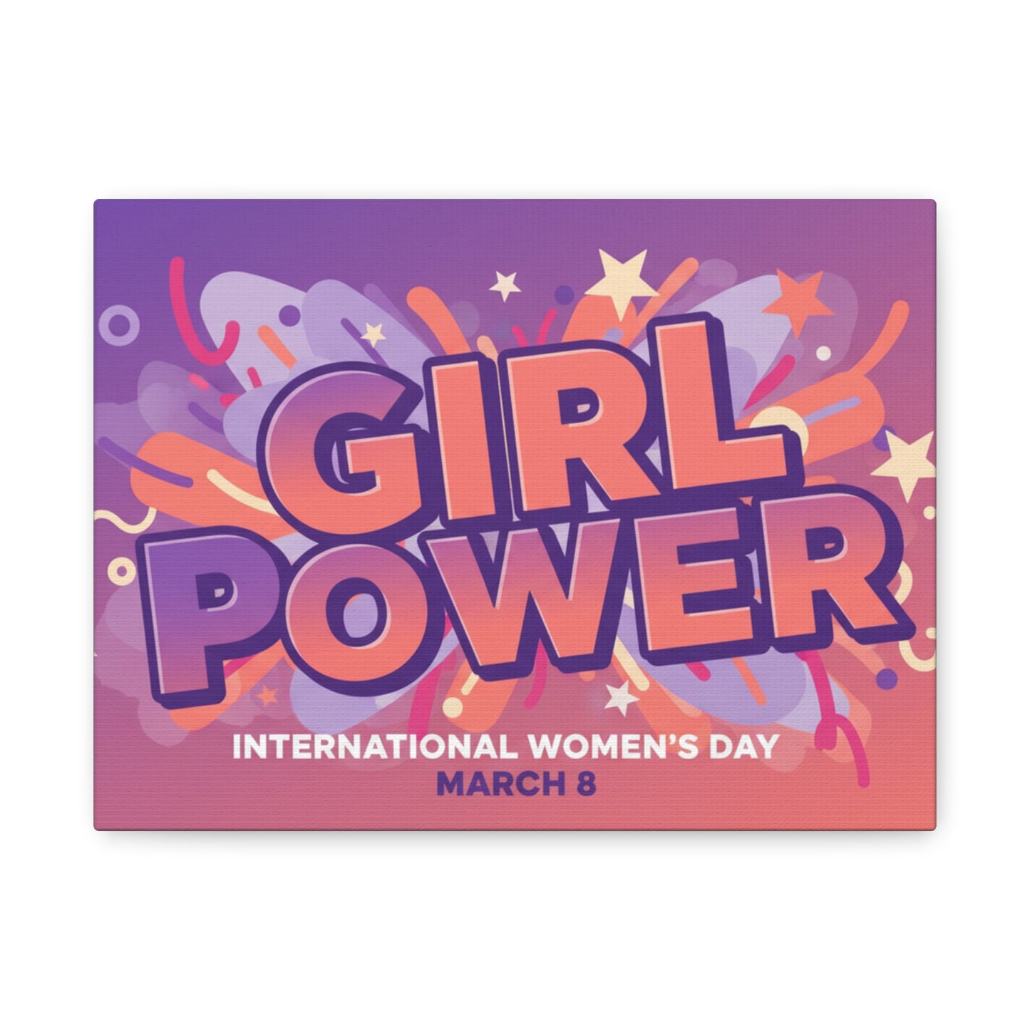 Girl Power Matte Canvas Print — International Women's Day March 8 Wall Art