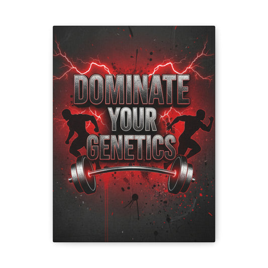 Dominate Your Genetics Gym Canvas Wall Art — Motivational Fitness Quote
