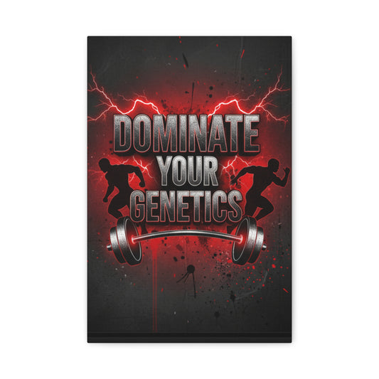 Dominate Your Genetics Gym Canvas Wall Art — Motivational Fitness Quote