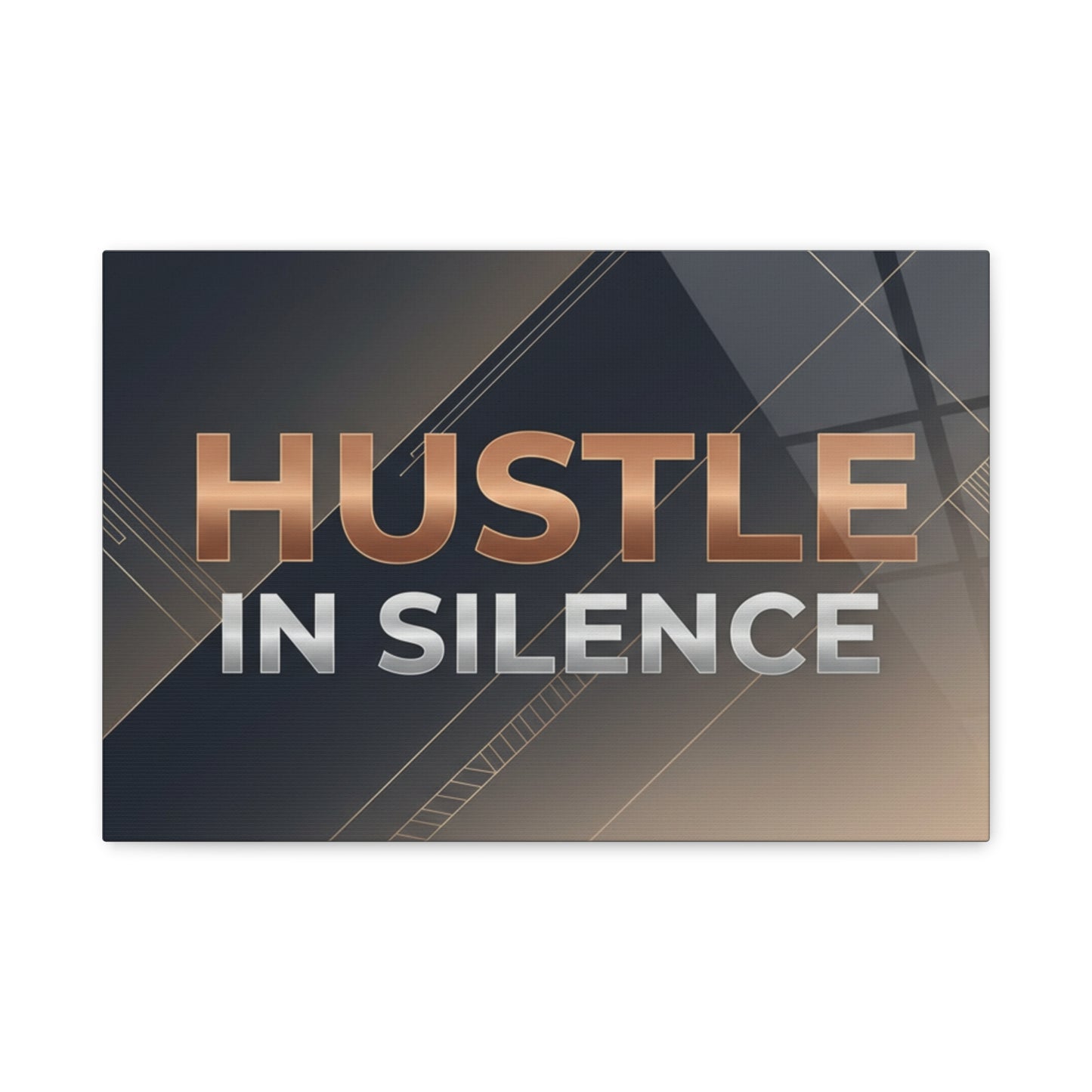 Hustle in Silence Matte Canvas Wall Art — Motivational Office Decor